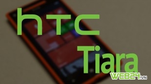 HTC Tiara: smartphone đầu tiên sử dụng Windows Phone 8 GDR2